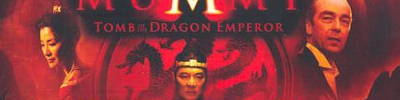 Banner The Mummy Tomb of the Dragon Emperor